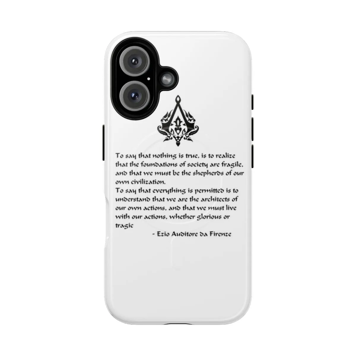 Assassin's Creed-Inspired Protective Phone Case - "Nothing is True, Everything is Permitted"
